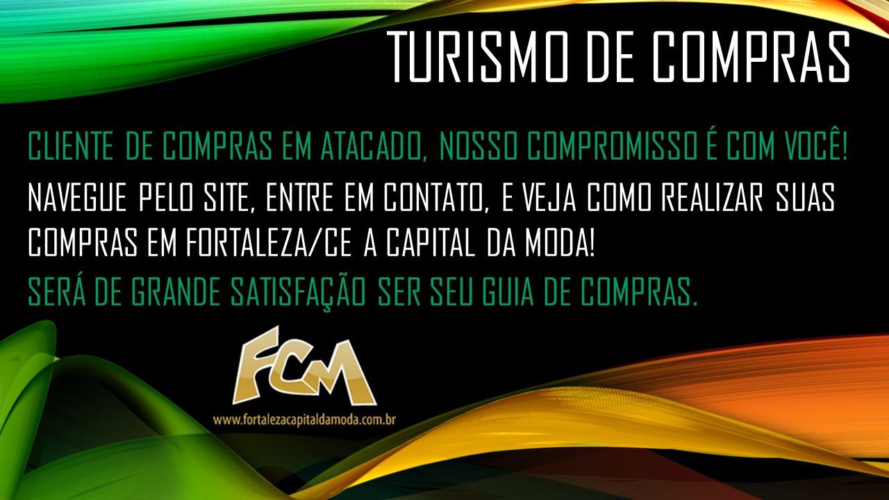 TURISMO DE COMPRAS3 - Fortaleza Capital da Moda